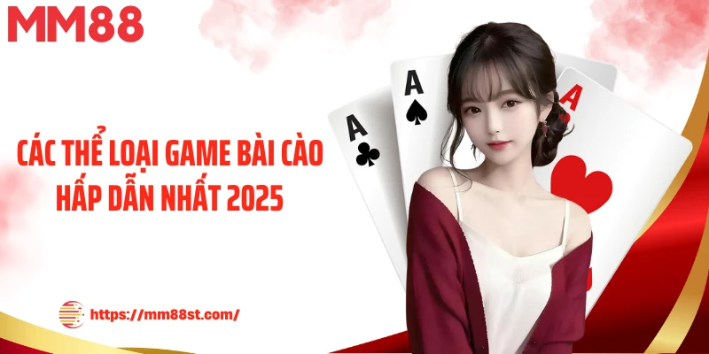 Các thể loại game bài cào hấp dẫn nhất 2025